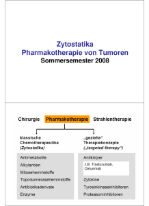 Zytostatika Pharmakotherapie von Tumoren