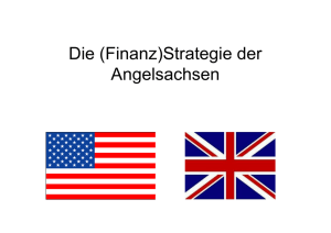 Die (Finanz)Strategie der Angelsachsen