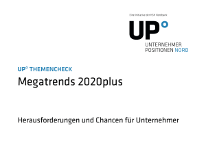 Megatrends 2020plus - UP° Unternehmer Positionen Nord