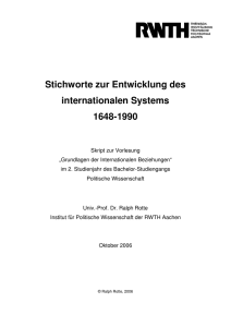 Stichworte zur Entwicklung des internationalen Systems 1648-1990