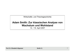 Adam Smith: Zur klassischen Analyse von Wachstum und Wohlstand