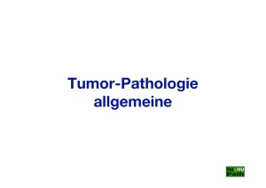 Tumor-Pathologie allgemeine