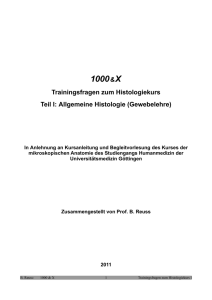 1000 & X Trainingsfragen zum Histologiekurs I