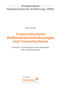 Tumorinduzierte Stoffwechselveränderungen und Tumorkachexie