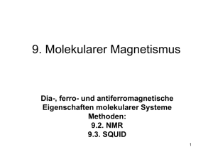 9. Molekularer Magnetismus