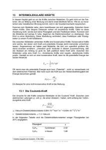 13 INTERMOLEKULARE KRÄFTE 13.1 Die Coulomb