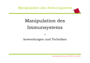 Manipulation des Immunsystems -