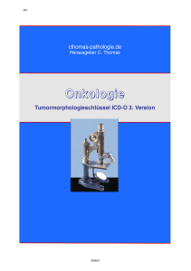 Onkologie Tumormorphologieschlüssel ICD-O 3. Version