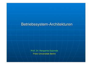 Betriebssystem-Architekturen