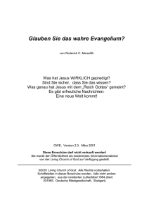 Glauben Sie das wahre Evangelium?