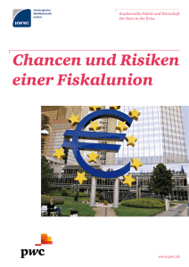 Chancen und Risiken einer Fiskalunion