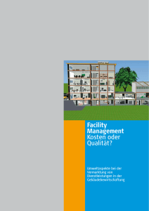 Facility Management Kosten oder Qualität?