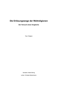 Die Erlösungswege der Weltreligionen