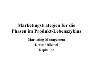 Marketingstrategien für die Phasen im Produkt-Lebenszyklus