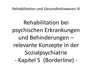 Rehabilitation bei psychischen Erkrankungen und Behinderungen