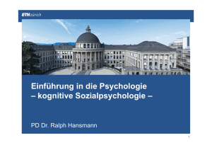 Einführung in die Psychologie – kognitive Sozialpsychologie –
