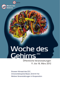Woche des Gehirns 2012 - Neuroscience Network Basel