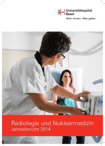 Jahresbericht 2014 der Klinik für Radiologie und Nuklearmedizin