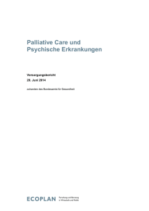 Palliative Care und psychische Erkrankungen. Versorgungsbericht