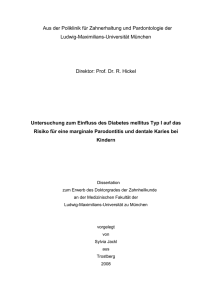 Untersuchung zum Einfluss des Diabetes mellitus Typ I auf das