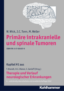 Primäre intrakranielle und spinale Tumoren