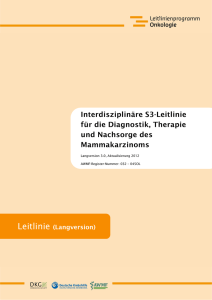 Interdisziplinäre S3-Leitlinie für die Diagnostik, Therapie und