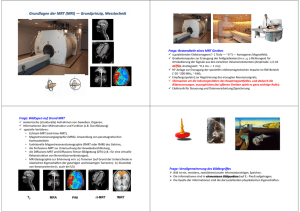 Grundlagen der MRT (MRI) Ͷ Grundprinzip, Messtechnik