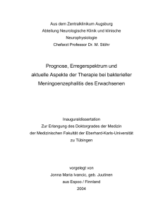 Prognose, Erregerspektrum und aktuelle Aspekte der Therapie bei