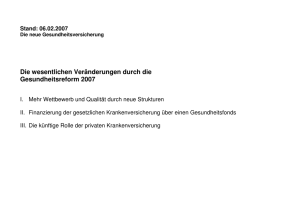 Die wesentlichen Veränderungen durch die Gesundheitsreform 2007