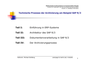 Technische Prozesse der Archivierung am Beispiel SAP R/3 Teil I