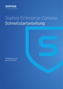 Sophos Enterprise Console Schnellstartanleitung