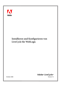 Installieren und Konfigurieren von LiveCycle für WebLogic