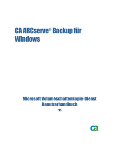 CA ARCserve Backup für Windows Microsoft Volumeschattenkopie