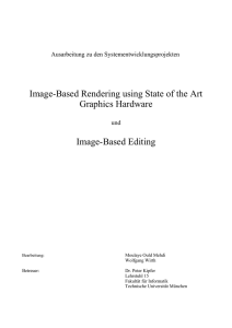 Image-Based Rendering using State of the Art Graphics Hardware