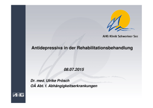 Antidepressiva in der Rehabilitation, Dr. Ulrike Prösch