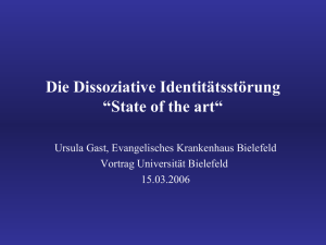Die Dissoziative Identitätsstörung “State of the art“