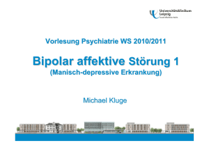 Bipolar-2-Störung - Klinik und Poliklinik für Psychiatrie und