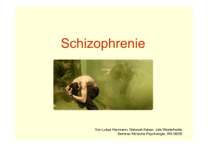 Schizophrenie - Institut für Psychologie