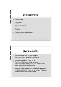 Schizophrenie Symptomatik