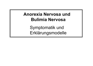 Anorexia Nervosa und Bulimia Nervosa Symptomatik und