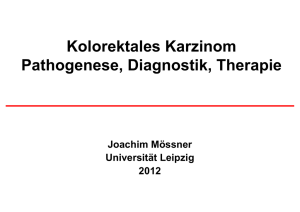 Kolorektales Karzinom Pathogenese, Diagnostik, Therapie