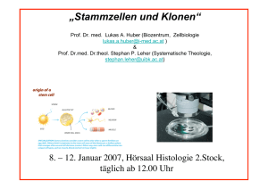 „Stammzellen und Klonen“