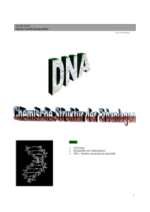 1 Aus der Reihe Daniels Genetik-Kompendium Inhalt : 1. Einleitung