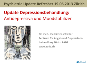 Update Depressionsbehandlung: Antidepressiva und Moodstabilizer