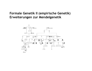 Formale Genetik II