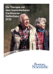Die Therapie mit dem Implantierbaren Cardioverter / Defibrillator (ICD)