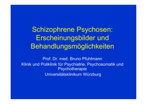 Schizophrene Psychosen