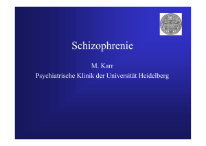 Schizophrenie - Universität Heidelberg