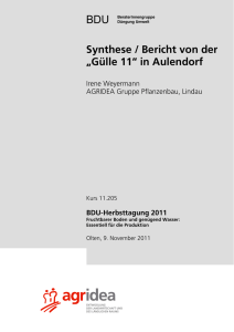 Synthese / Bericht von der „Gülle 11“ in Aulendorf