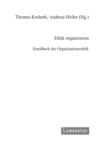Thomas Krobath, Andreas Heller (Hg.) Ethik organisieren